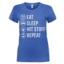 Load image into Gallery viewer, Eat. Sleep. Hit Stuff. Repeat. - T Shirt - women_royal_d5b5b3a0-59ab-4f21-8f67-9f9d4ec46c1c