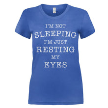 Load image into Gallery viewer, I'm Not Sleeping. I'm Just Resting My Eyes - T Shirt - women_royalblue_3208f053-51df-4063-a3a9-9c5c04786597