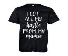 Load image into Gallery viewer, I Got All My Hustle From My Mama - Kids - youth_black_28a28904-d11c-46de-97a3-e925caa2194f