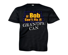 Load image into Gallery viewer, If Bob Can't Fix It, Grandpa Can - Kids - youth_black_9e9e3f5f-0b88-4c53-a08f-12eb06aa1dac