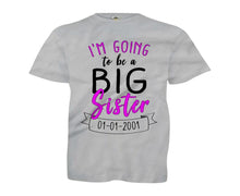 Load image into Gallery viewer, I'm Going To Be A Big Sister (Custom Date) - Kids - youth_heathergrey_2aa27344-1af8-4c4a-a546-ff91f0d0cf7c