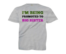 Load image into Gallery viewer, I'm Being Promoted To Big Sister - Kids - youth_heathergrey_6289c4dd-0646-4888-a7fd-c465412fbc98