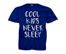 Load image into Gallery viewer, Cool Kids Never Sleep - Kids - youth_navy_7118bc95-5c1c-49f1-bcbf-b59b421e2b76