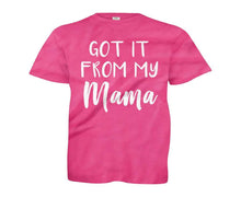 Load image into Gallery viewer, Got It From My Mama - Kids - youth_pink_216f7597-4f78-4bc0-82cb-781f192e13e8