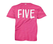 Load image into Gallery viewer, Five Years Old - Kids - youth_pink_48ef8918-7370-41af-9a21-5e648f19eeaf