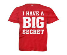 Load image into Gallery viewer, I Have A Big Secret - Kids - youth_red_bec630b5-2959-43f5-a2f8-054301187b79