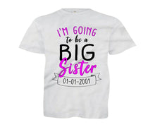 Load image into Gallery viewer, I'm Going To Be A Big Sister (Custom Date) - Kids - youth_white_9ef94114-2a24-4ed3-a36b-201f06213d33